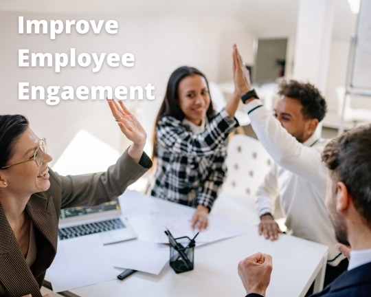 How to Improve Employee Engagement